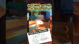 Half Wave Rectifier live Demonstration  physicsfame shorts [upl. by Beetner]