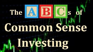 The ABCs of Investing Basics Review 26 Tips on Investing For Beginners common sense investing [upl. by Annirak]