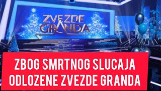 Zbog SMRTNOG SLUCAJA odlozene Zvezde Granda Hitno saopstenje iz produkcije zvezdegranda [upl. by Ferriter483]