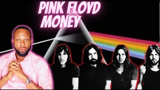 FIRST TIME LISTENING TO PINK FLOYD  MONEY FIRST TIME REACTION [upl. by Chadd439]