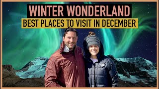 Where to Travel in December Unique Experiences for the Holiday Season [upl. by Agnes]