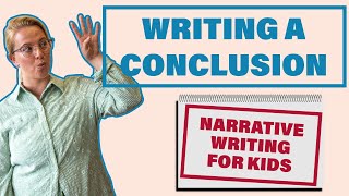 Narrative Conclusion  PART 4 Narrative Writing For Kids [upl. by Beaston]