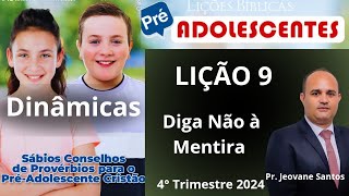 Diga não à Mentira  Dinâmica EBD  Lição 9  4º Tri 2024 [upl. by Lakim]