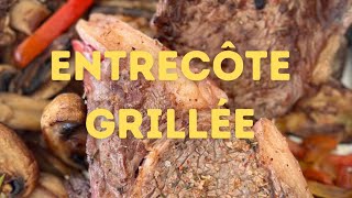 COMMENT RÉUSSIR SON BARBECUE  LA RECETTE DE L’ENTRECÔTE GRILLÉE SUPER FACILE À FAIRE [upl. by Alick]