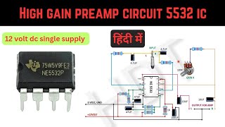 5532 ic audio gain circuit diagram  preamp gain circuit [upl. by Velma]