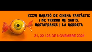 XXXVI Marató de cinema fantàstic i de Terror de Sants Hostafrancs i la Bordeta 2024  Promo [upl. by Eenor]