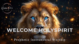 Prophetic Warfare Instrumental WorshipWELCOME HOLY SPIRIT [upl. by Selmore]