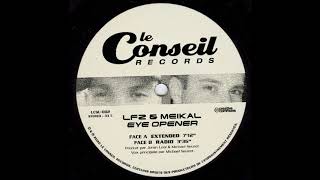 LFZ amp Meikal – Eye Opener Extended [upl. by Haliek300]