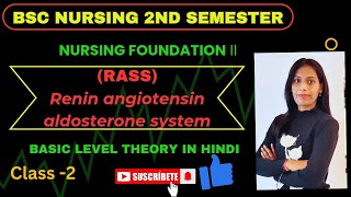 Class 2 🔥  Fundamental of Nursing II  BSc Nursing 2nd Sem  FON II  RAAS System 🔥 [upl. by Oidgime]