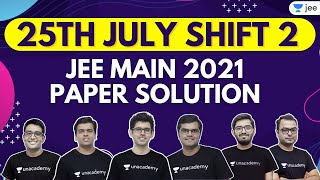 JEE Main 2021 3rd Attempt Paper Solutions  25th July Shift 2  Unacademy JEE [upl. by Nevyar258]