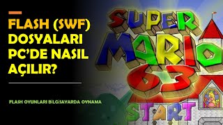 Flash SWF Dosyaları PCde Nasıl Çalıştırılır  Flash SWF Oyunlarını Bilgisayarda Oynama [upl. by Ahsemat284]