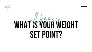 What Is Your Weight Set Point [upl. by Odirfliw]