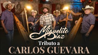 Tributo a Carlos Guevara  Miguelito Diaz Vídeo Oficial [upl. by Namolos]