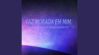 Faz Morada em Mim [upl. by Abihsat]