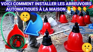 VOICI COMMENT VOUS POUVEZ INSTALLER VOS ABREUVOIRS AUTOMATIQUE VOUS MÊME À LA MAISON [upl. by Ayotel]