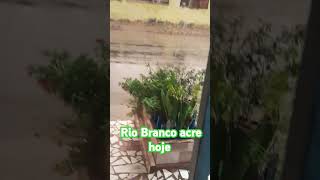 Rio Branco Acre muita chuva [upl. by Pradeep]