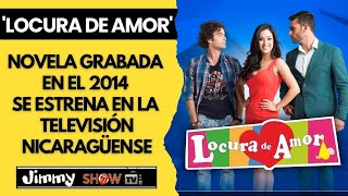 LOCURA DE AMOR Telenovela peruana del 2014 se estrena en Nicaragua [upl. by Utham]