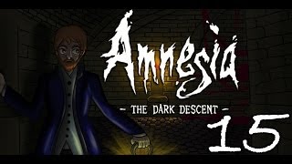 Amnesia  The Dark Descent ft Aevynne Chiib and Trish Part 15 [upl. by Aicilev]