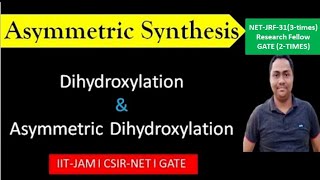 Asymmetric Dihydroxylation Dihydroxylation of alkenes Asymmetric Dihydroxylation mechanism [upl. by Eleph]