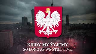 quotPoland Is Not Yet Lostquot Mazurek Dąbrowskiego  Poland National Anthem LYRICS [upl. by Lledrac]