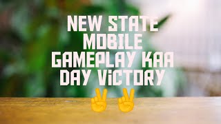 NEW STATE MOBILE GAMEPLAY KAA DAY victory in the NEW STATE MOBILE [upl. by Jeramey]