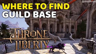 How to Enter Guild Base  Throne and Liberty [upl. by Lauer140]