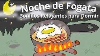 Noche de Fogata Sonidos Relajantes para Dormir y Relajarse [upl. by Guillaume]