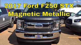 2017 Ford F250 STX  Magnetic Metallic  Quick Walk Around [upl. by Yecnuahc]