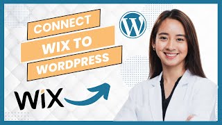 How To Connect Wix To WordPress Full Guide [upl. by Rebmyk]