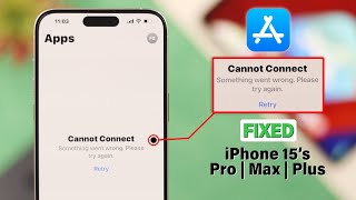 Cannot Connect App Store on iPhone 15 Pro MaxPlus  Fixed on iOS 17 [upl. by Couture]