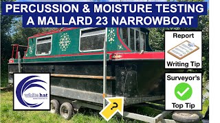 Percussion amp Moisture Testing A Mallard 23 Narrowboat [upl. by Lucey]