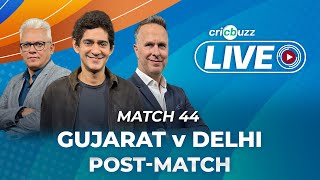 GTvDC  Cricbuzz Live Match 44 Gujarat v Delhi Postmatch show [upl. by Reinald635]