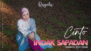 Rayola  Cinto Indak Sapadan Official Music Video [upl. by Teriann]