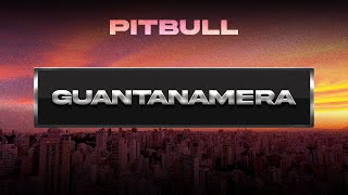 Pitbull  Guantanamera Visualizer [upl. by Hana396]