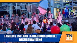 Familias esperan la inauguración del Desfile Navideño [upl. by Riedel]