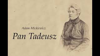 Pan Tadeusz  audiobook z efektami dźwiękowymi [upl. by Anohsal391]