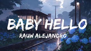 Rauw Alejandro amp Bizarrap  BABY HELLO  Top Best Song [upl. by Jenelle]