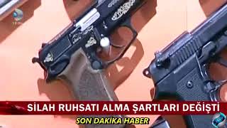 Silah Ruhsatı Alma Şartları Değişti İZLE [upl. by Orling]