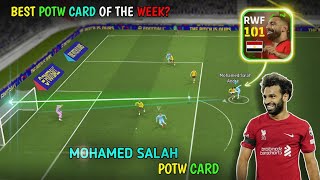 Best Potw Card of The Week Mohamed Salah 101 Rating POTW Card Review  eFootball [upl. by Rori103]