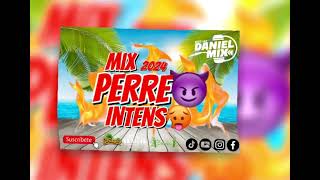 MIX PERREO INTENSO 2024 🔥😈 DANIEL DJ MIX 🇵🇪🔥 [upl. by Nevur]