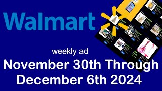 Walmart weekly ad November 30th through December 6th 2024 [upl. by Killian]