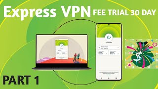 EXPRESS VPN FEE TRIAL 30 DAY FOR ANDROID [upl. by Yrrok]