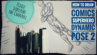 How to draw comics superhero  figure drawing  dynamic pose [upl. by Kulseth]