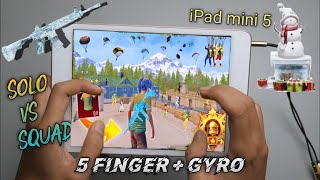 Ipad Mini 5 Pubg Test 2024🔥  ipad mini 5 PUBG 5 Finger  gyro Solo vs Squad Full Handcam [upl. by Rebekah928]