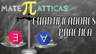 Algebra Practica cuantificadores lógica [upl. by Tada747]