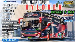 🤤 BASURI MP3 KYLOREN TUNGGAL JAYA ‼️ CORONG 9 NOT NADA ‼️ MP3 BASURI NADA VIRAL MODUL ARF TECH [upl. by Wylie233]