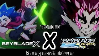 FANMADE  Beyblade x X Beyblade Burst THE MOVIE Revenge for the Fallen  Trailer x Intro My War [upl. by Ahsela]