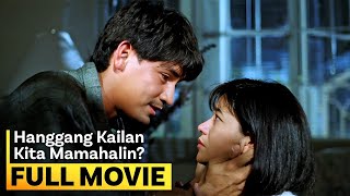 Hanggang Kailan Kita Mamahalin FULL MOVIE  Richard Gomez Lorna Tolentino [upl. by Madel]