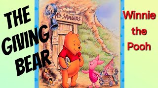 The Giving Bear  Read Along  Read Aloud  Childrens Book [upl. by Anihsat565]