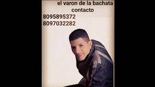 El Varon De La Bachata Soy Como Quise Ser [upl. by Enined]